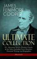 ebook: JAMES FENIMORE COOPER – Ultimate Collection: 30+ Adventure Novels, Western Classics & Sea Tales; Inc