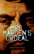 eBook: MRS. MARDEN'S ORDEAL (Murder Mystery Novel)