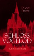 eBook: Schloss Vogelöd (Kriminalroman)