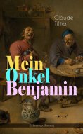 eBook: Mein Onkel Benjamin (Abenteuer-Roman)