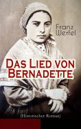 eBook: Das Lied von Bernadette (Historischer Roman)