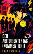 eBook: Der Abituriententag (Kommentiert)