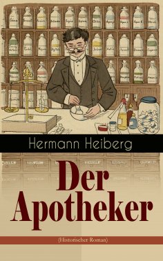 ebook: Der Apotheker (Historischer Roman)