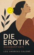eBook: Die Erotik (Kommentiert)