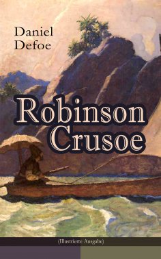 ebook: Robinson Crusoe (Illustrierte Ausgabe)