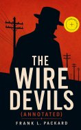 ebook: THE WIRE DEVILS (Annotated)