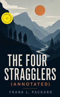 ebook: The Four Stragglers (Annotated)