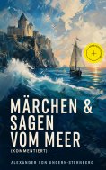 eBook: Märchen & Sagen vom Meer (Kommentiert)