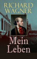 eBook: Richard Wagner: Mein Leben