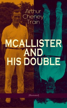 eBook: MCALLISTER AND HIS DOUBLE (Illustrated)