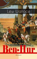eBook: Ben-Hur (Illustrated)