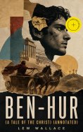ebook: Ben-Hur (A Tale of the Christ) (Annotated)