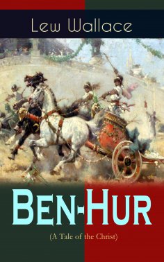 eBook: Ben-Hur (A Tale of the Christ)