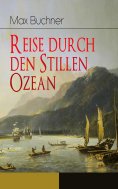 eBook: Reise durch den Stillen Ozean