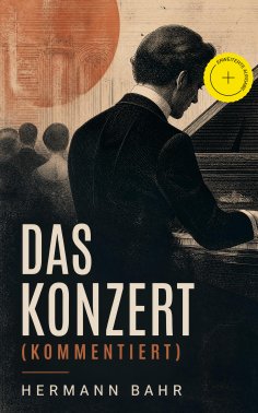 eBook: Das Konzert (Kommentiert)