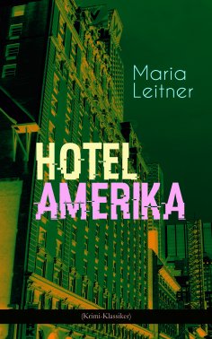 eBook: Hotel Amerika (Krimi-Klassiker)