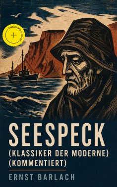 eBook: Seespeck (Klassiker der Moderne) (Kommentiert)