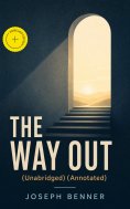 eBook: THE WAY OUT (Unabridged) (Annotated)