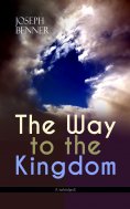 eBook: The Way to the Kingdom (Unabridged)