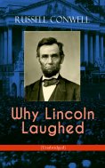 ebook: Why Lincoln Laughed (Unabridged)