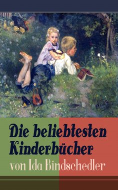ebook: Die beliebtesten Kinderbücher von Ida Bindschedler
