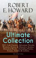 ebook: ROBERT E. HOWARD Ultimate Collection – 300+ Cult Classics