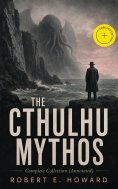 ebook: THE CTHULHU MYTHOS – Complete Collection (Annotated)
