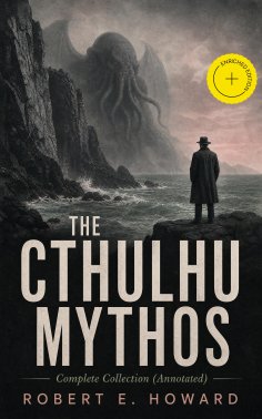 ebook: THE CTHULHU MYTHOS – Complete Collection (Annotated)