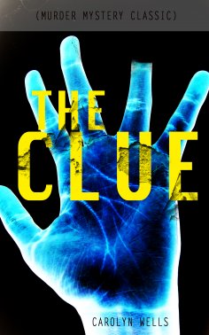 eBook: THE CLUE (Murder Mystery Classic)