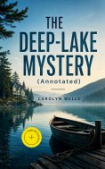 ebook: THE DEEP-LAKE MYSTERY (Annotated)