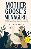 ebook: MOTHER GOOSE'S MENAGERIE (With Original Illustrations) (Annotated)