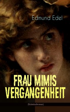 ebook: Frau Mimis Vergangenheit (Kriminalroman)