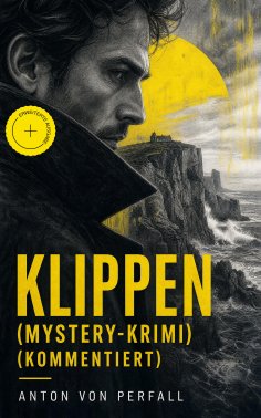 eBook: Klippen (Mystery-Krimi) (Kommentiert)