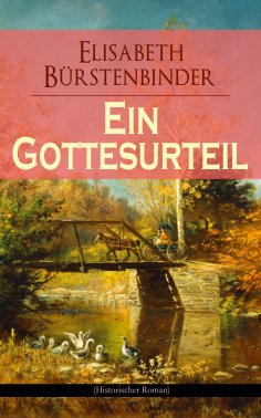 ebook: Ein Gottesurteil (Historischer Roman)