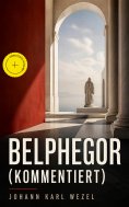eBook: Belphegor (Kommentiert)