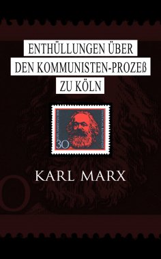 eBook: Enthüllungen über den Kommunisten-Prozeß zu Köln
