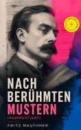 eBook: Nach berühmten Mustern (Kommentiert)