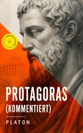 ebook: Protagoras (Kommentiert)