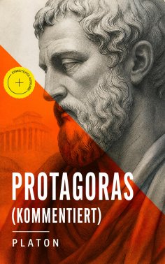 ebook: Protagoras (Kommentiert)