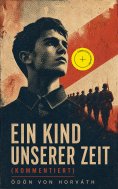 eBook: Ein Kind unserer Zeit (Kommentiert)