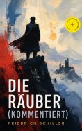 ebook: Die Räuber (Kommentiert)