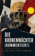 eBook: Die Kronenwächter (Kommentiert)