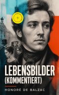 ebook: Lebensbilder (Kommentiert)