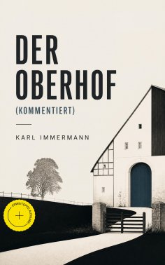 ebook: Der Oberhof (Kommentiert)