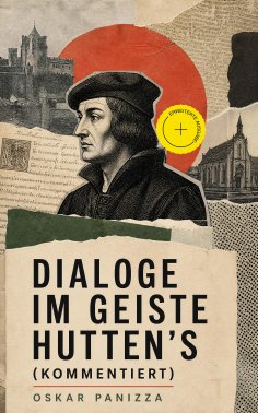 eBook: Dialoge im Geiste Hutten's (Kommentiert)