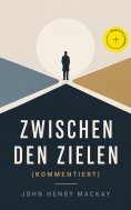 eBook: Zwischen den Zielen (Kommentiert)