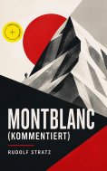 ebook: Montblanc (Kommentiert)