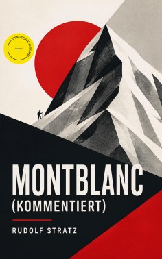 ebook: Montblanc (Kommentiert)