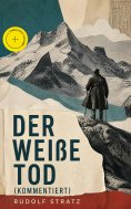 ebook: Der weiße Tod (Kommentiert)