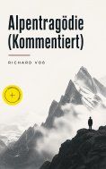 eBook: Alpentragödie (Kommentiert)